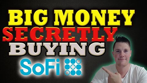 MASSIVE SoFi Earnings │ BIG Money SECRETLY Buying │SoFi Investors Must Watch