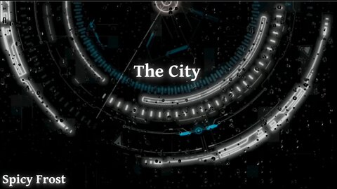 Song: The City by Spicy Frost