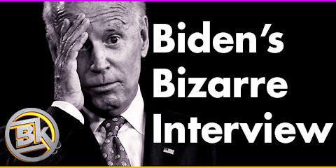 Joe Biden's Bizarre Interview.