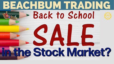 Back To School Sale in the Stock Market