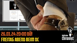 Aufzeichnung vom 26.01.24 DÜ! Freitag Abend beim DC