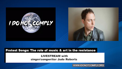 Protest Songs with Jude Roberts: The role of music & art in the resistance.