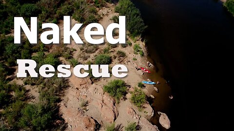 Naked Salt River Rescue