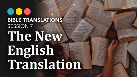 The most translator notes! Bible Translations: The New English Translation (NET) 8/21