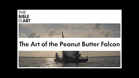 The Art of The Peanut Butter Falcon