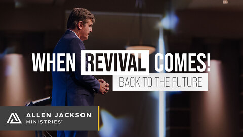 When Revival Comes! - Back to the Future