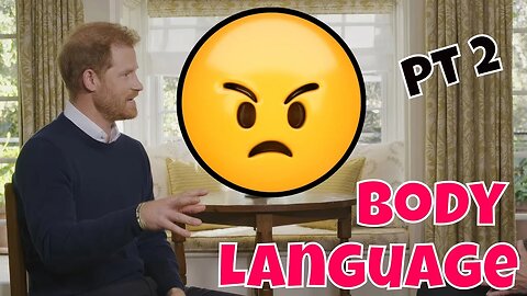Prince Harry ITV Interview Body Language Analysis: Part 2