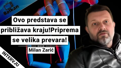 Milan Zarić-Ovo predstava se približava kraju!Priprema se velika prevara!