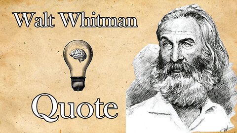 Walk Towards the Light: Walt Whitman's Encouragement