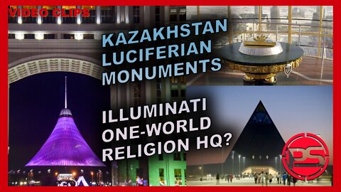 KAZAKHSTAN LUCIFERIAN MONUMENTS - NUR-SULTAN, KAZAKHSTAN