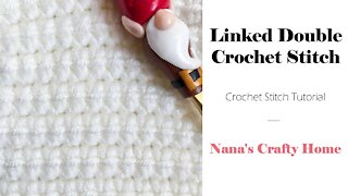 Linked Double Crochet Stitch Tutorial