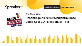 DeSantis Joins 2024 Presidential Race, Could Cost GOP Election. ET Talk