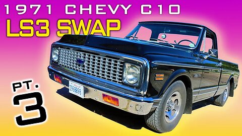 1971 Chevrolet C10 LS3 4L60 Transmission Swap Video Series Part 3 V8 Speed and Resto Shop