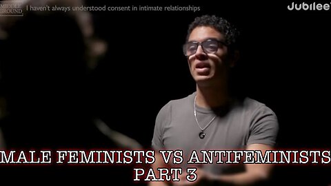 SANG REACTS: MALE FEMINISTS VS ANTIFEMINISTS PART 3