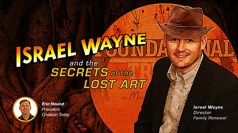 Israel Wayne: Secrets of the Lost Art | Eric Hovind & Israel Wayne | Creation Today Show #359