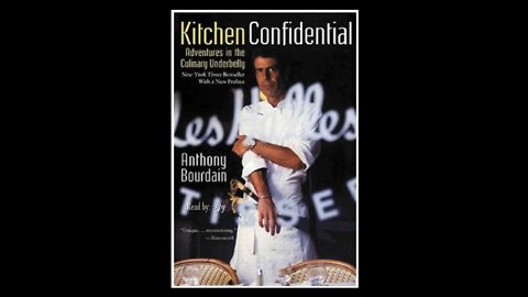 Kitchen Confidential by Anthony Bourdain, Read By @chefrobertgrider