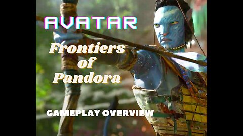 Avatar: Frontiers of Pandora | Official Gameplay Overview | Ubisoft Forward 2023 | Joy Funny Factory