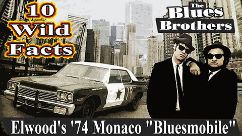 10 Wild Facts About Elwood's '74 Monaco "Bluesmobile" - The Blues Brothers (OP: 4/30/23)