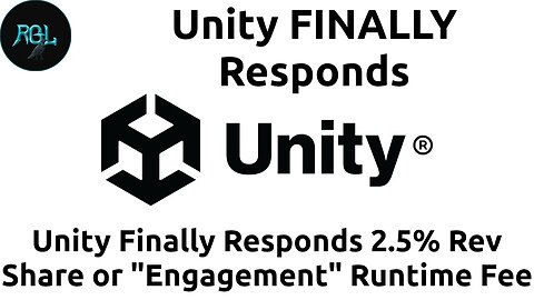 Unity FINALLY Responds | 2.5% Rev Share OR "Engagement" Runtime Fee For Unity Engine | Thoughts?