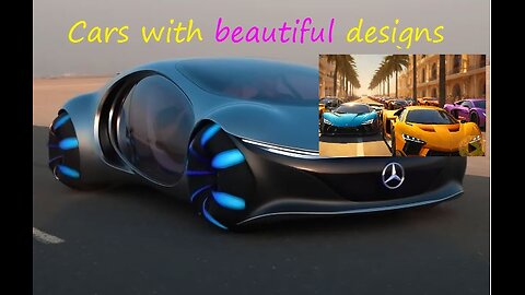 Cars with beautiful designs