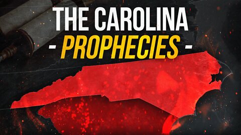 A Prophetic Look at the Carolinas - Prophetic Word for 2023