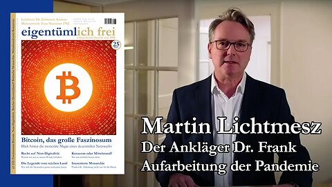 Martin Lichtmesz: Der Ankläger Dr. Frank – Aufarbeitung der Pandemie (eigentümlich frei Ausgabe 233)