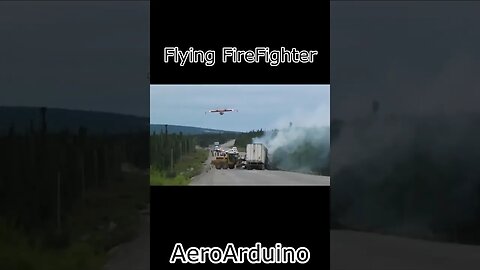 Suddenly #Flying FireFighter Came to Rescue #Aviation #AeroArduino