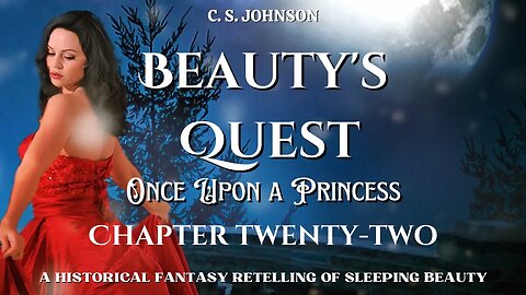 Beauty's Quest (Once Upon a Princess, #2), Chapter 22