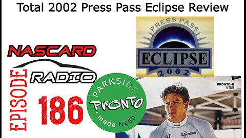 Another Missing Topps Now F1 Archive Card & 2002 Press Pass Eclipse - Episode 186