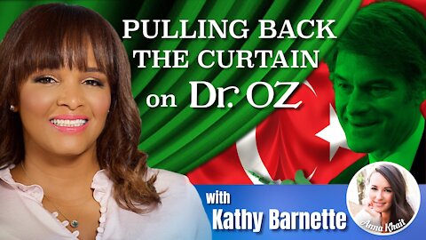 Pulling Back the Curtain on Dr. Oz | Kathy Barnette | PA Senate Run