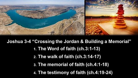 Joshua 3-4 “Crossing the Jordan & Building a Memorial” - Calvary Chapel Fergus Falls