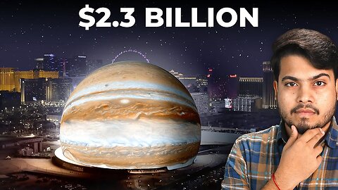 $2.3 Billion Mega Sphere of Las Vegas | Most Expensive Building