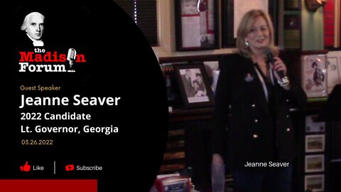 Jeanne Seaver, Candidate Georgia Lt. Governor 2022 - Q&A Session