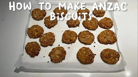 How to make ANZAC biscuits ￼