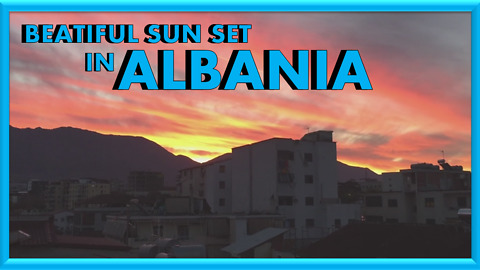Very Beautiful Sunrise in Tirana