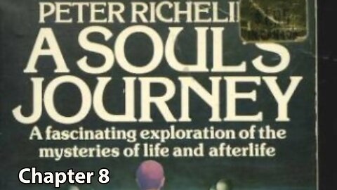 A Soul's Journey ~ Chapter 8 ~ Peter Richelieu