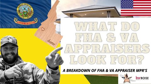 FHA or VA Loan Appraisal - What do Appraisers look for in order to fund? Sellers and Buyers prepare!