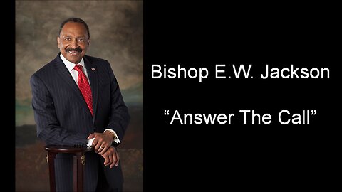 Answer the Call - 4/21/2024 from Guest E.W. Jackson