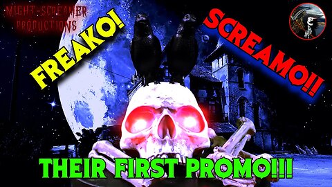 INTRODUCING FREAKO and SCREAMO!!! AND THEIR FIRST PROMO FOR US!
