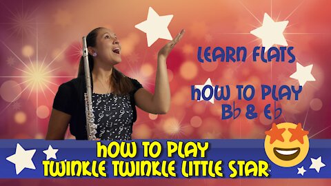 How To Play Twinkle Twinkle Little Star | Solo, Round, Duet | Flute Lesson 3 | Musician's Addition