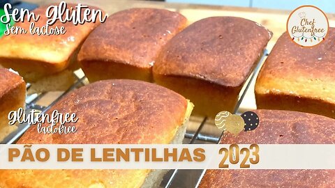 🎅🏻 Pão de Lentilhas para a virada do Ano - Sem Glúten, Sem farinha, Sem Ovo e Sem Lactose -vegano