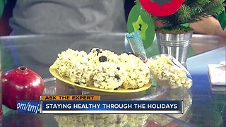 Ask the Expert: Staying healthy during the holidays