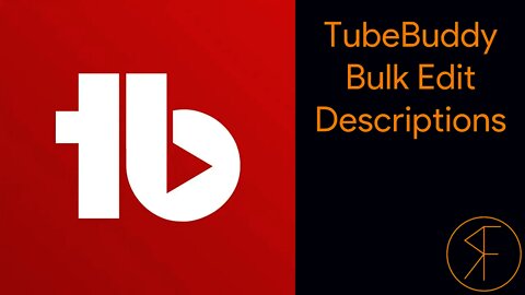 TubeBuddy Bulk Edit Descriptions - #RandomFandom