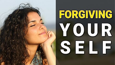 Forgiving Your Self | Daily Inspiration