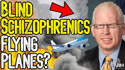 BREAKING: BLIND SCHIZOPHRENICS FLYING PLANES? - FAA Now Hiring People With "SEVERE" Mental Illnesses