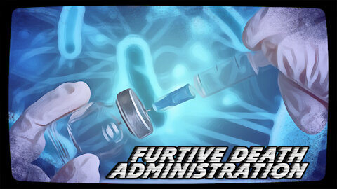 Furtive Death Administration