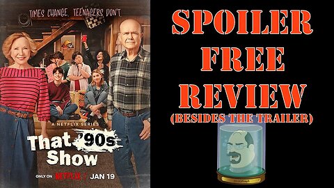 That 90's Show Spoiler Free Review - Season 1 - Netflix