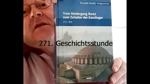 271. Stunde zur Weltgeschichte - 622 bis Um 630