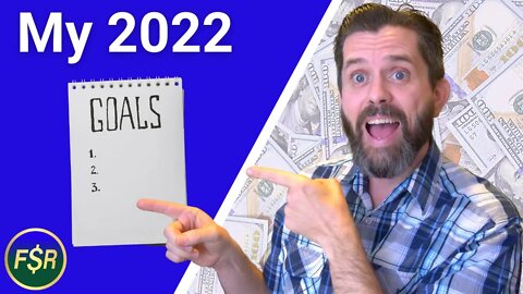 My 2022 Business & Personal Goals - Goal Setting & Planning