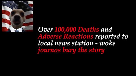 100,000+ Deaths and Adverse Reactions Reported to Local News Station